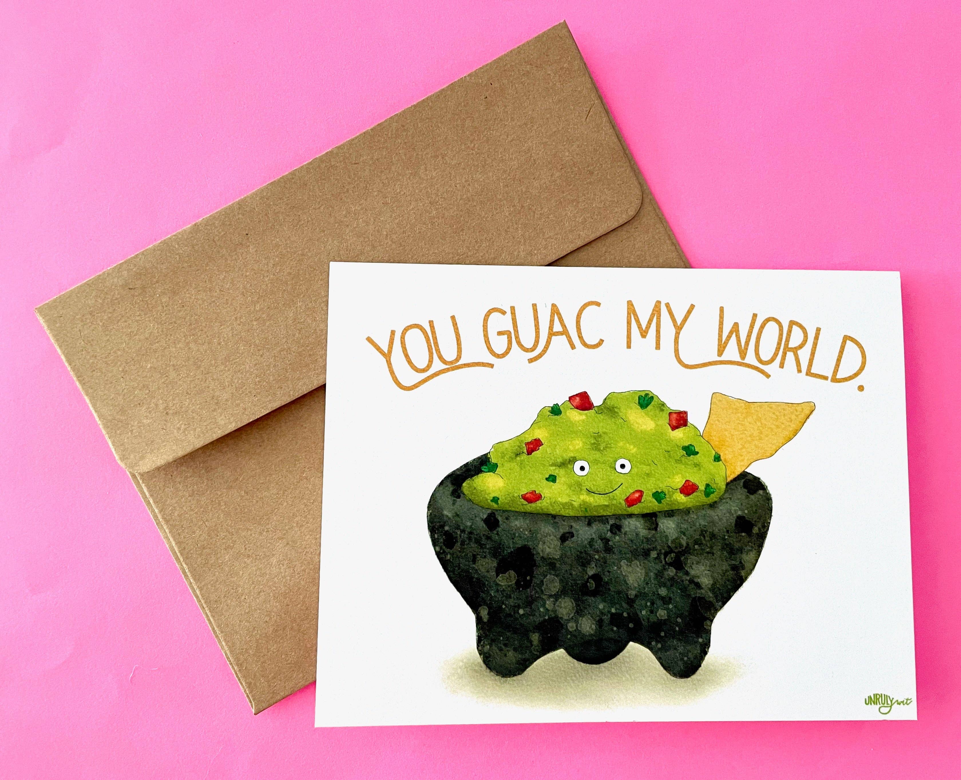 Unruly Wit - Wholesale Love Card - You Guac My World Card1