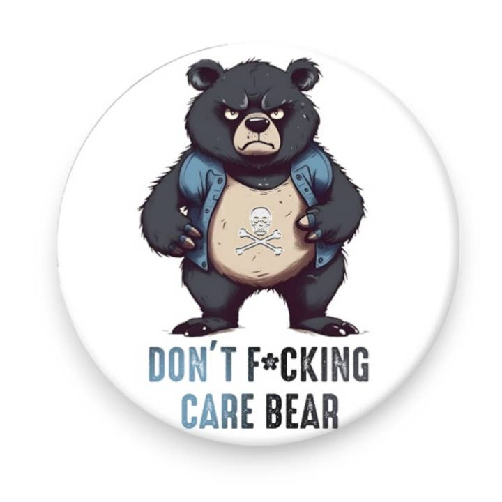 Aimant amusant Don't F*cking Care Bear de 2,25 pouces pour la vente par Bee-Fords
