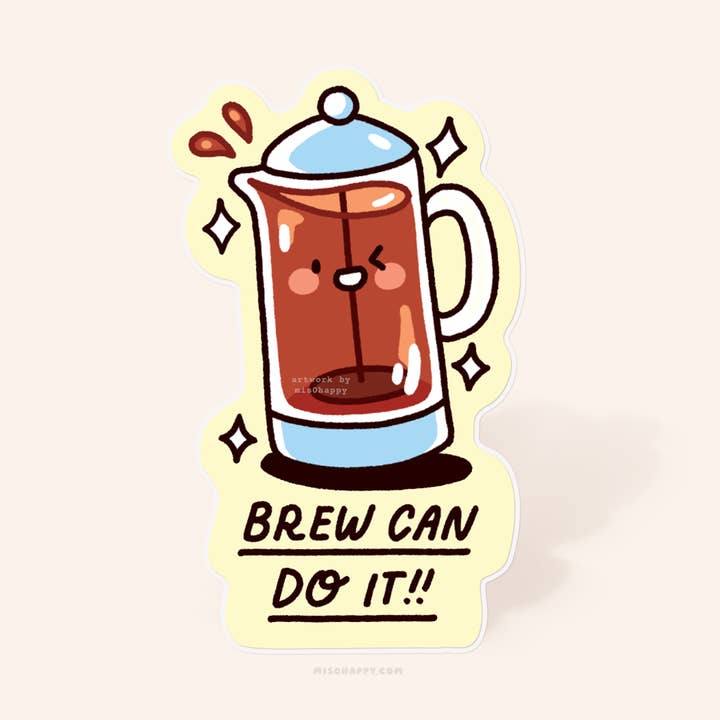 "Brew Can Do It!" Sticker for wholesale by MIS0HAPPY
