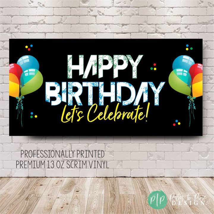 Happy Birthday Banner with Balloons, Printed on Vinyl for wholesale by Palm to Pine Design