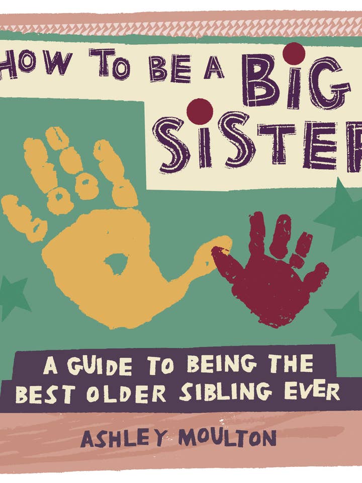 How to Be a Big Sister for wholesale by Sourcebooks