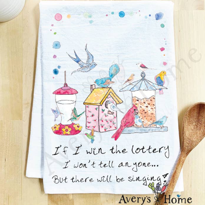 Avery's Home - Wholesale Tea Towel - If I win the Lottery there will be signs funny Tea Towel1