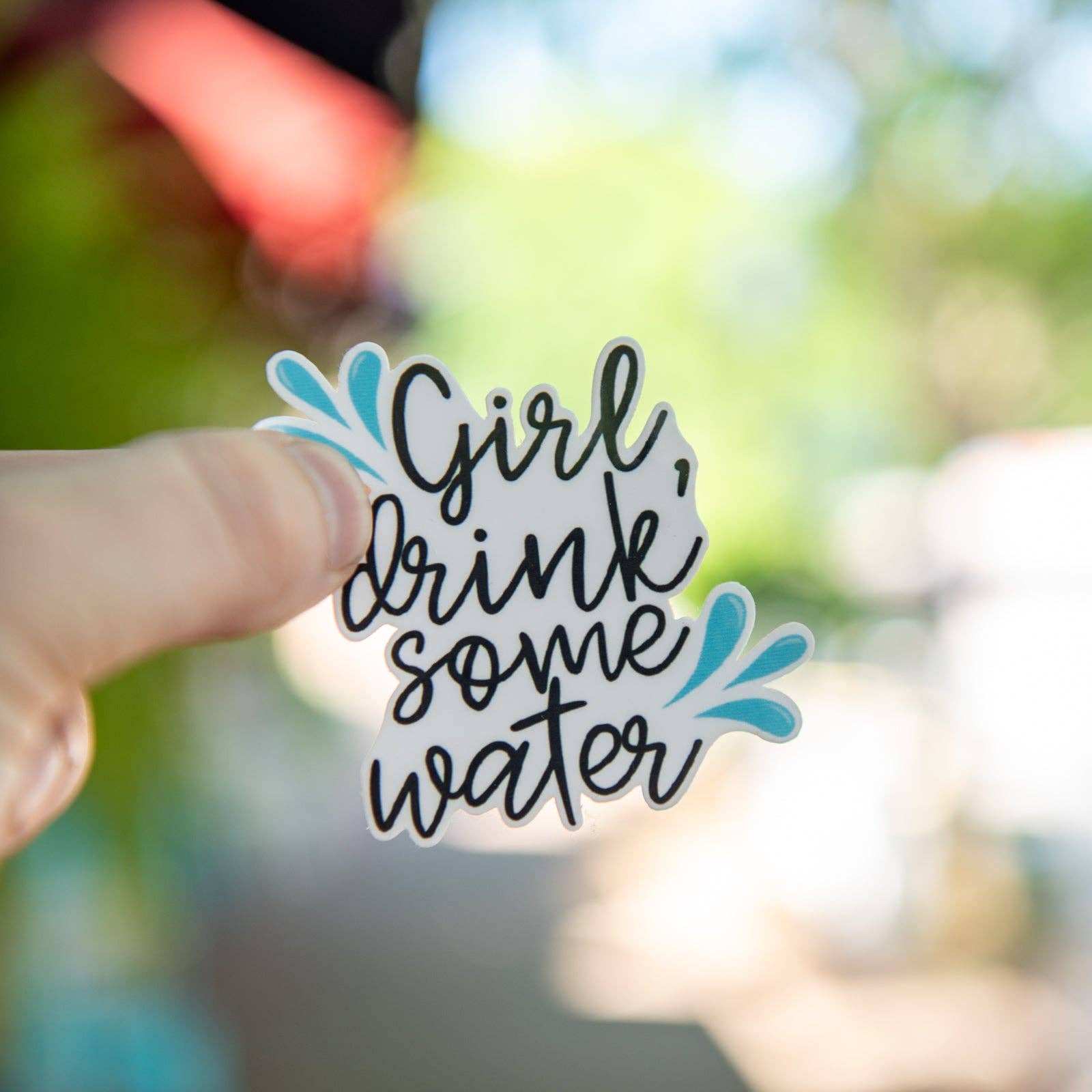 Still Magnolia - Wholesale Sticker - Girl, Drink Some Water - Sticker0