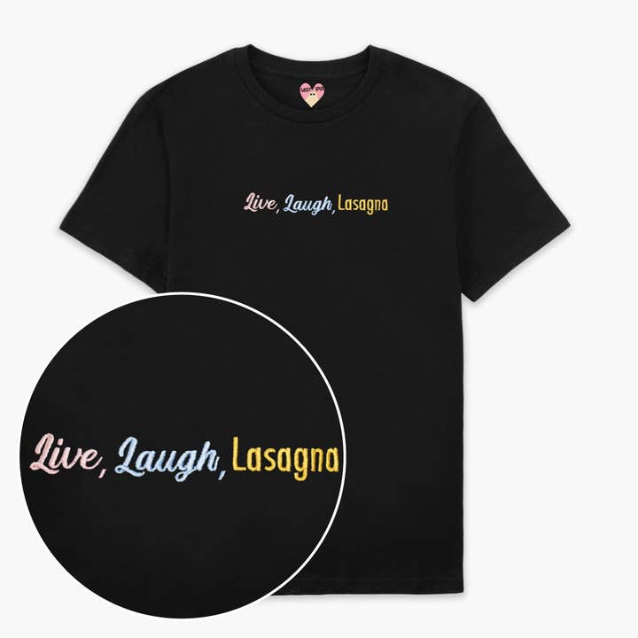 Brodera T-shirt med texten "Live Laugh Lasagna" (Unisex) för wholesale av SassySpud
