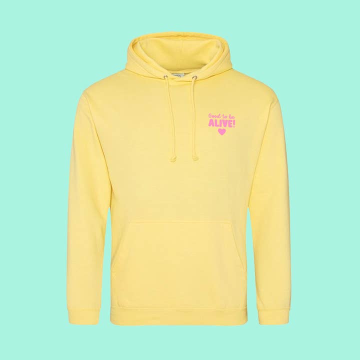 Good To Be Alive Hoodie for wholesale by Fighty Pants.