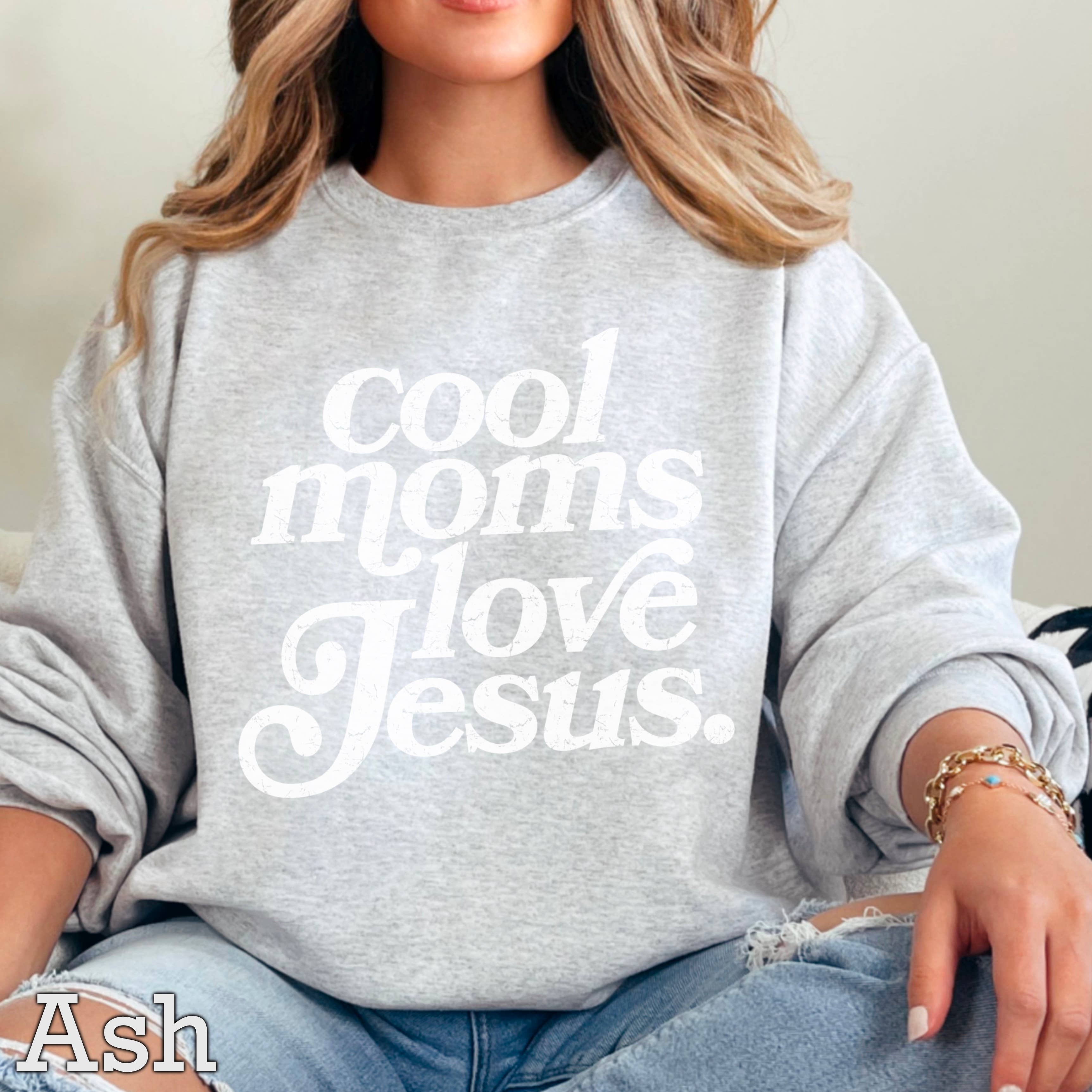Shoppe SHC - Wholesale Graphic Sweatshirt - Women's - Cool Moms Love Jesus Christian Graphic Sweatshirt 5