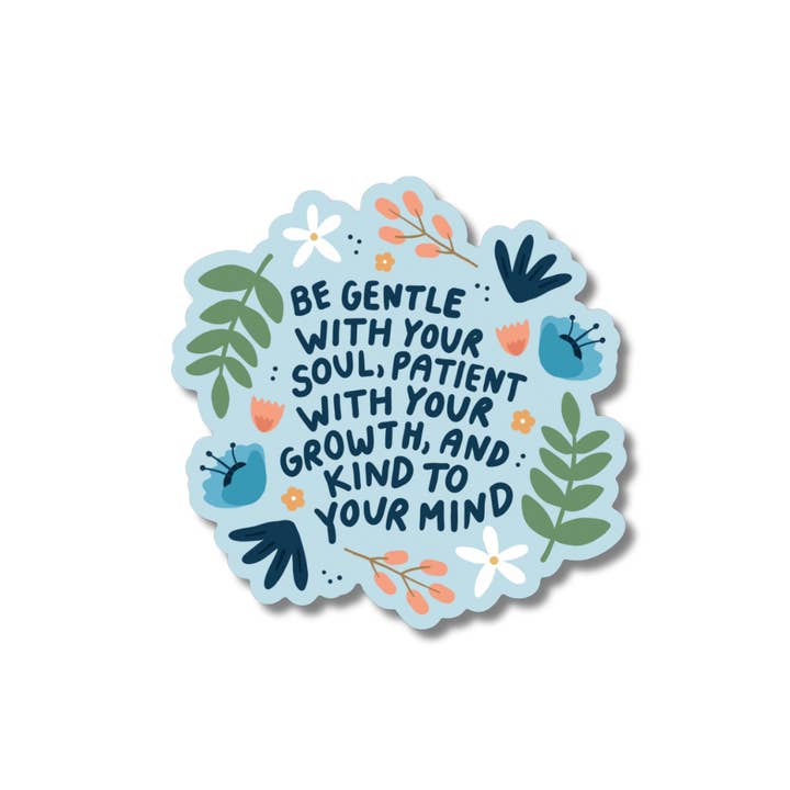Oh Happy Dani - Wholesale Sticker - Be Gentle Sticker