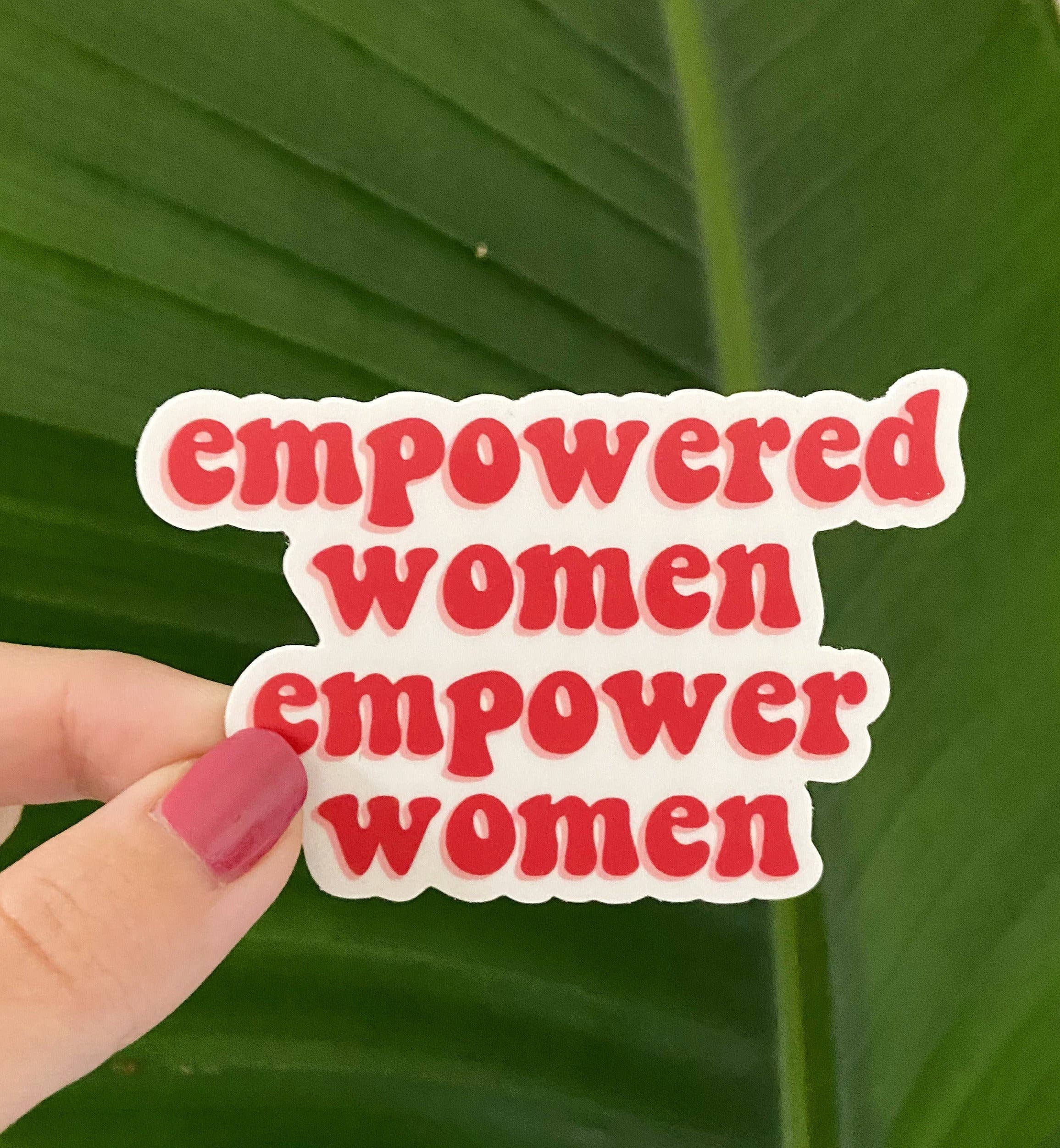 Alex Daley Designs - Wholesale Sticker - Empowered Women Sticker2