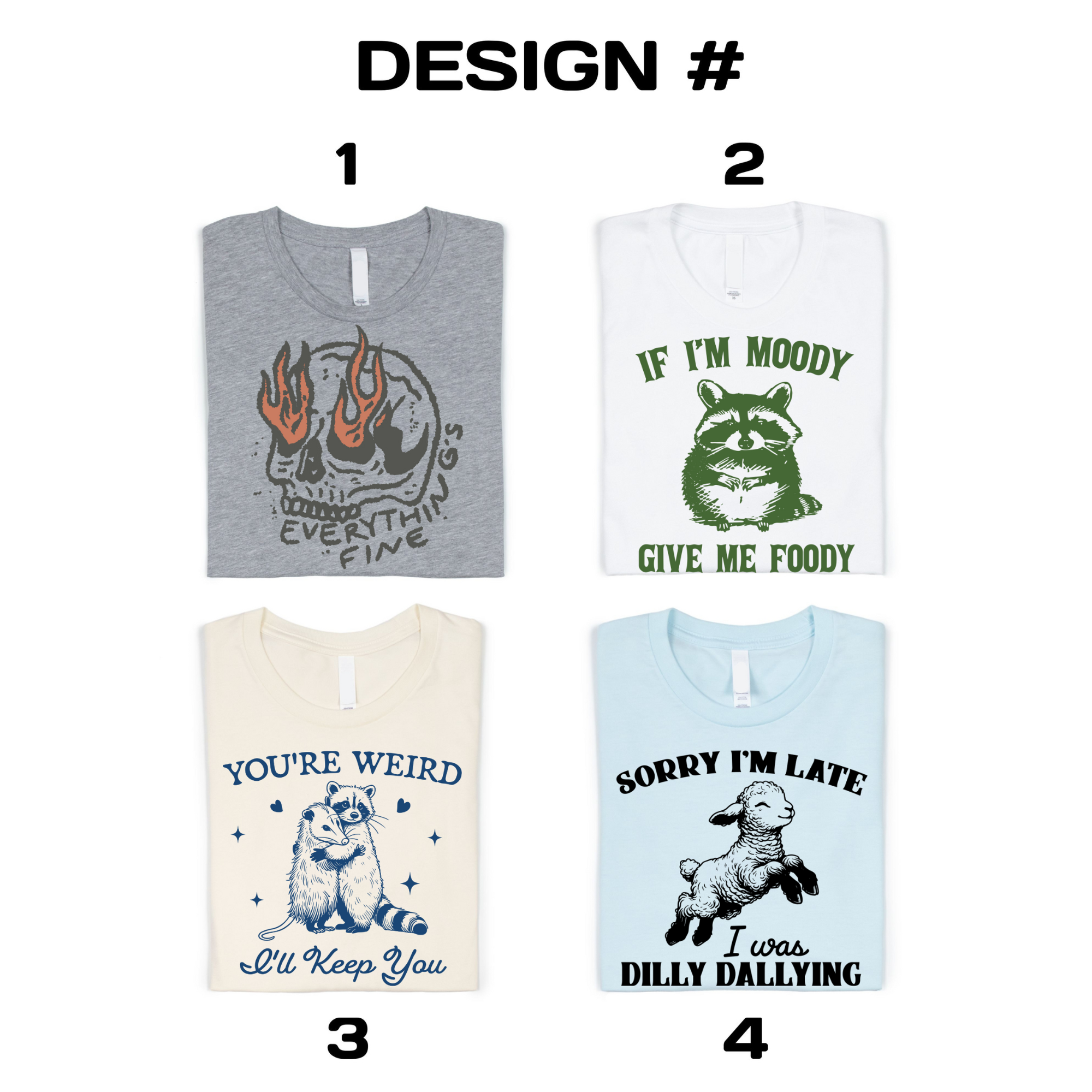 Boho Bloom Emporium – wholesale Screen printed t-shirt – Women′s – Everythig's Fine Shirt, If I'm Moody Give Me Foody Shirt1