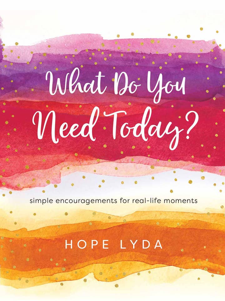 What Do You Need Today? for wholesale by Harvest House Publishers Gift & Specialty Books
