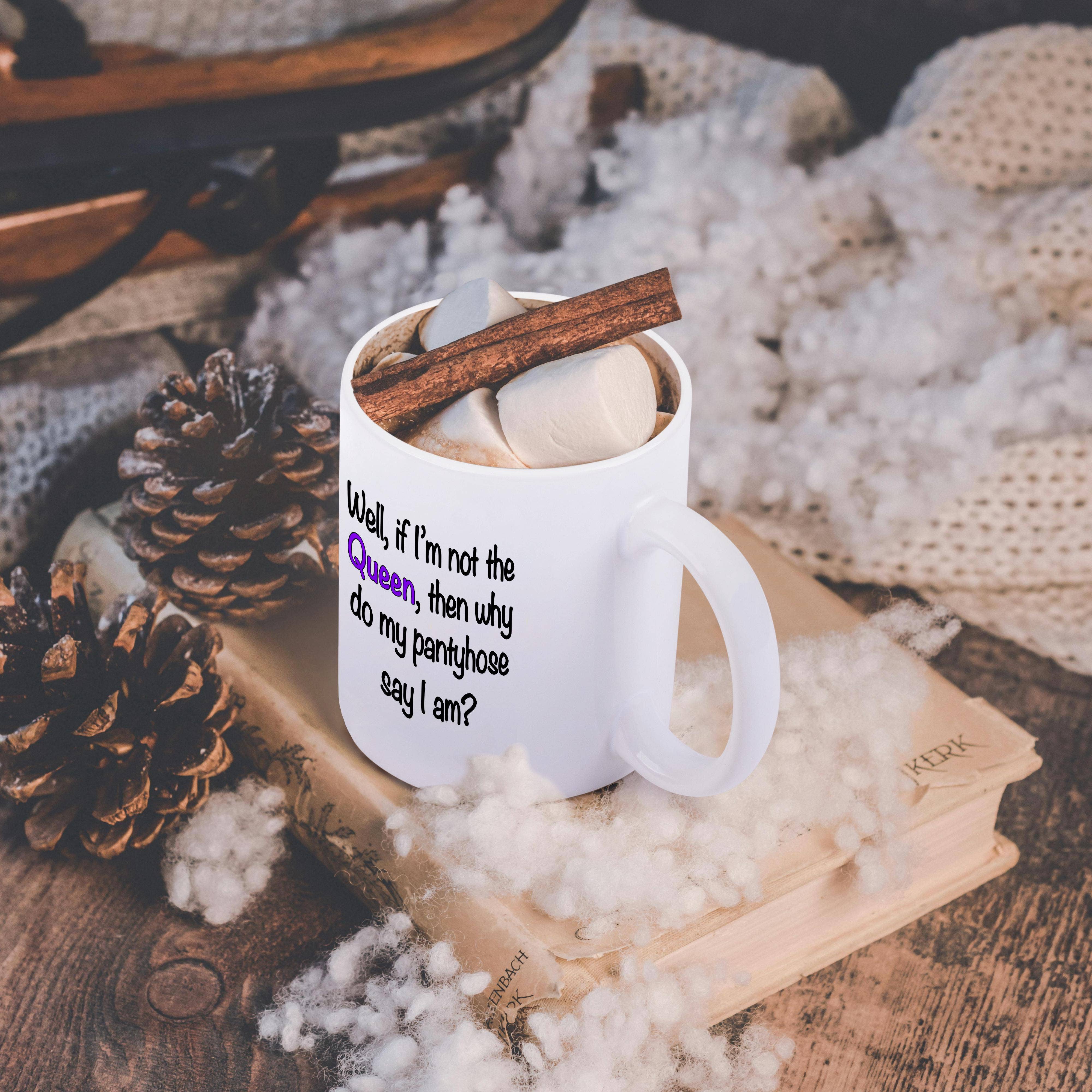 3dRose - Wholesale Coffee Mug - 3dRose, Well, if Im not the Queen then why do my pantyhose say I am, Purple, Mug11