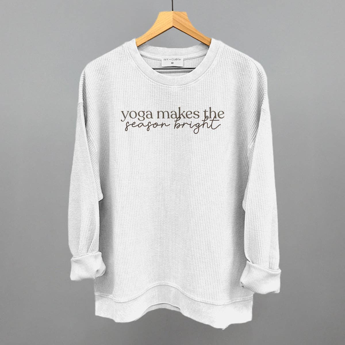 Ivy + Cloth - Wholesale Graphic Sweatshirt - Women's - Yoga Makes The Season Bright8