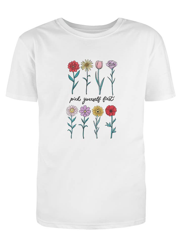 Camiseta Pick Yourself First (Flores) por atacado de Self-Care Is For Everyone