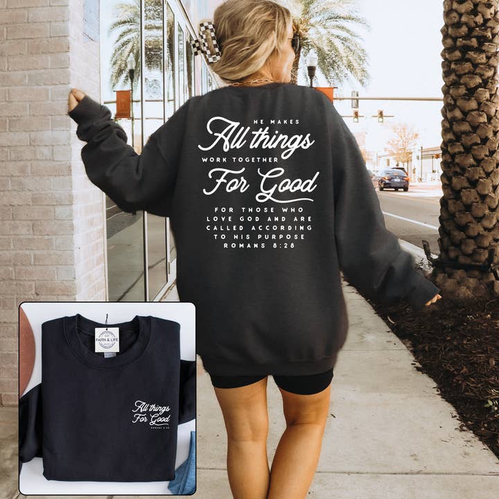 Faith & Life Christian Brands - Wholesale Graphic Sweatshirt - Women's -  All Things Work Together For Good Cozy Crewneck Sweatshirt3