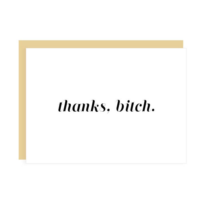 Thanks, Bitch Card for wholesale by Sablewood Paper Company