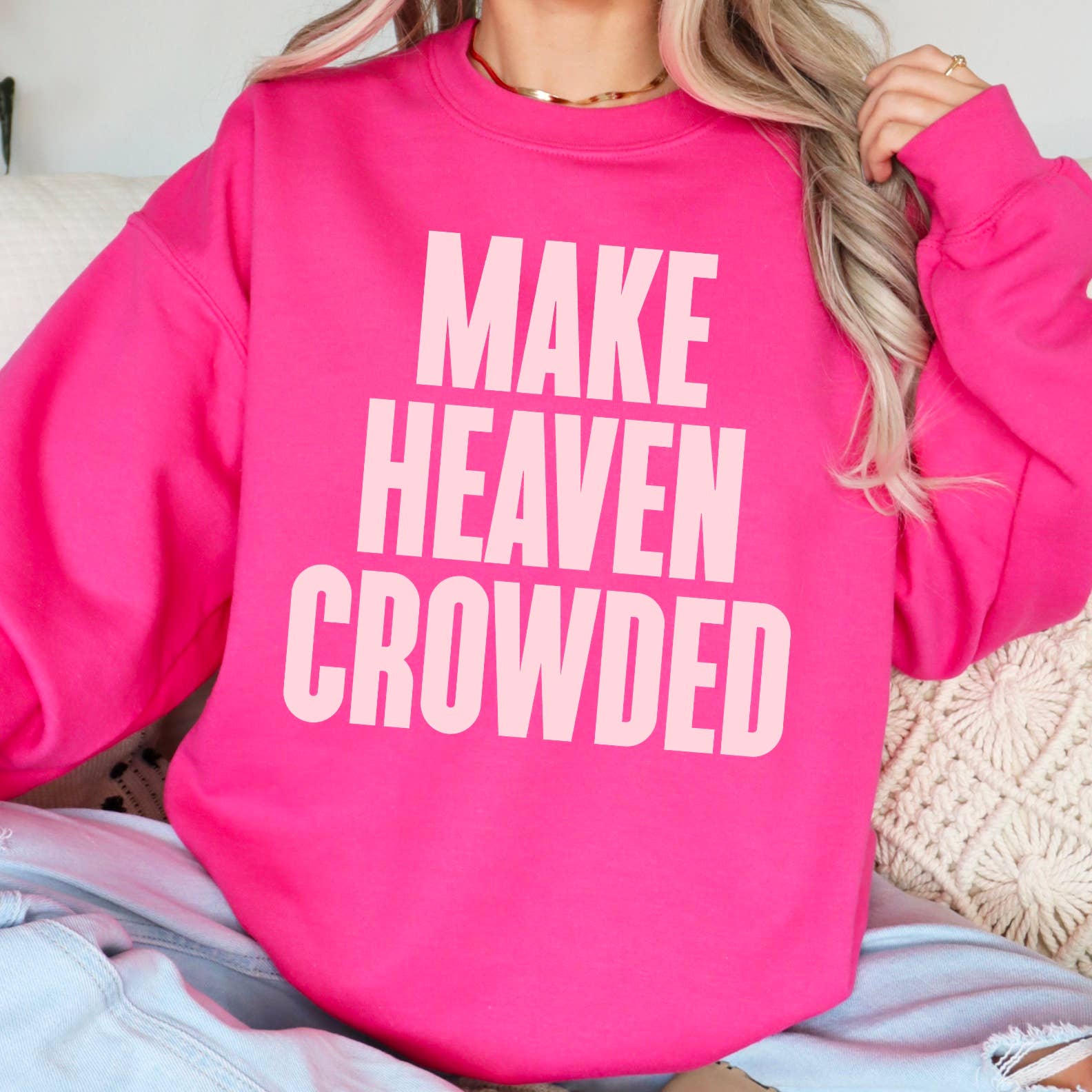 Shoppe SHC - Wholesale Graphic Sweatshirt - Women's - Make Heaven Crowded Christian Graphic Sweatshirt 1