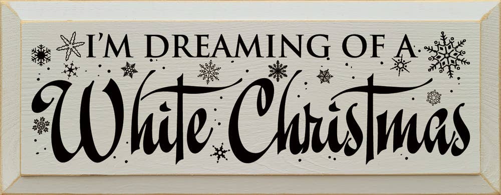SAWDUST CITY - Vente Pancarte - I'm Dreaming of a White Noël enseigne en bois4