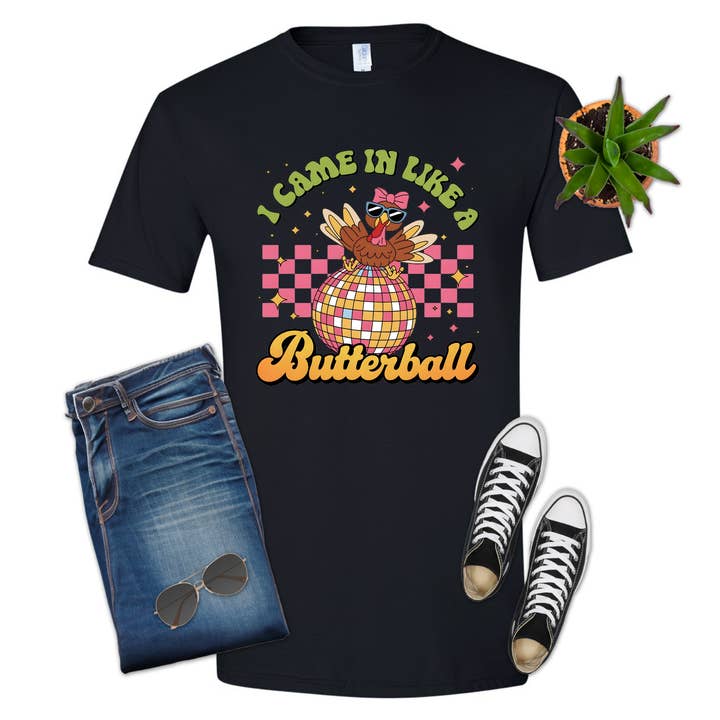 Ich kam herein wie ein Butterball, Truthahn, Unisex, Shirt, T-Shirt für den Großhandel von 316 Legacy LLC