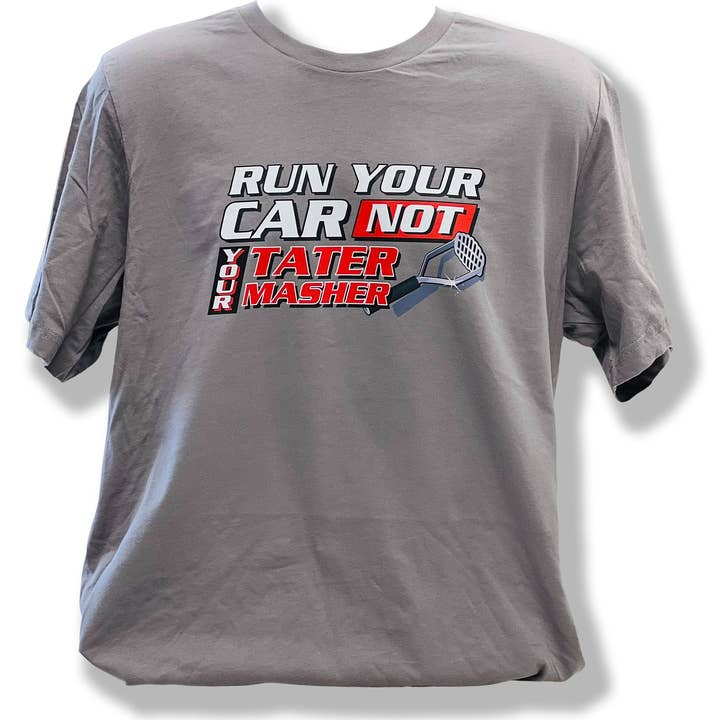 Run Your Mouth Not your Tater Masher Shirt for wholesale by Real Sticky