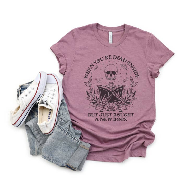 Dead Inside But You Got A New Book Tees for wholesale by Boho Bailey