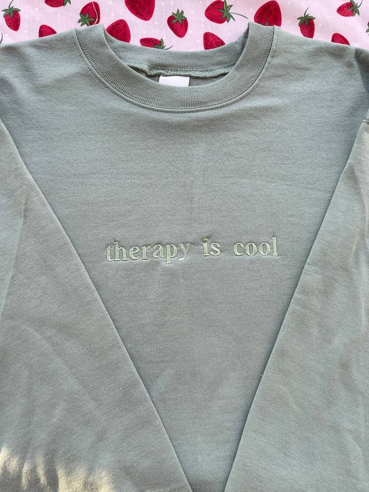 Therapy Is Cool Embroidered Crewneck or Comfort Colors Tee for wholesale by Splendid Threads Co