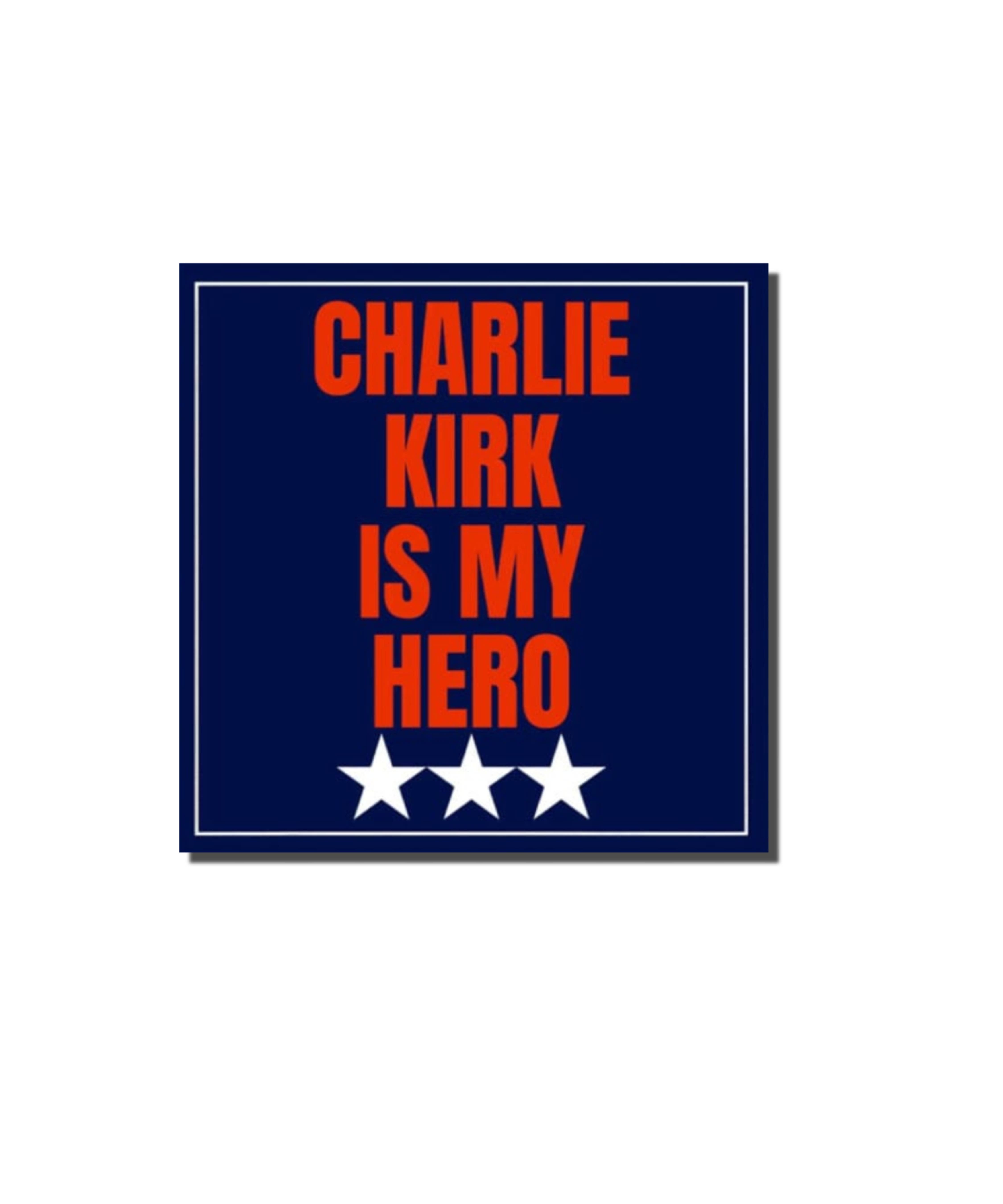 Lyrical River Designs - Wholesale Sticker - Charlie Kirk is My Hero Sticker