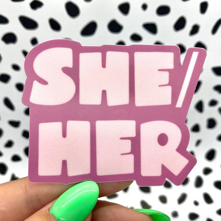 She/her Gender Identity Vinyl Sticker for wholesale by Michaela Shailene LLC