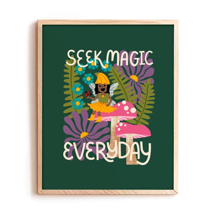 Fairy Seek Magic Everyday Print for wholesale by Hideaway House Studio