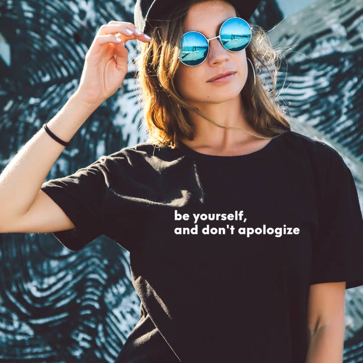 Soyez vous-même, ne vous excusez pas - Empower - À manches courtes pour la vente par The Powerful Co.