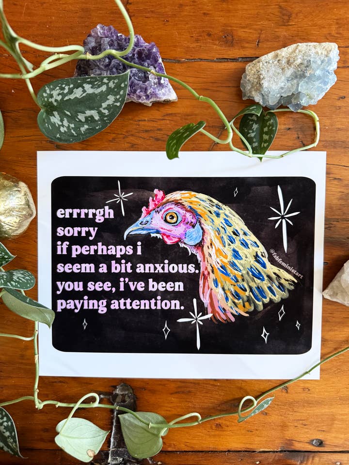 errrgh sorry if perhaps i seem a bit anxious: feminist print for wholesale by Fabulously Feminist