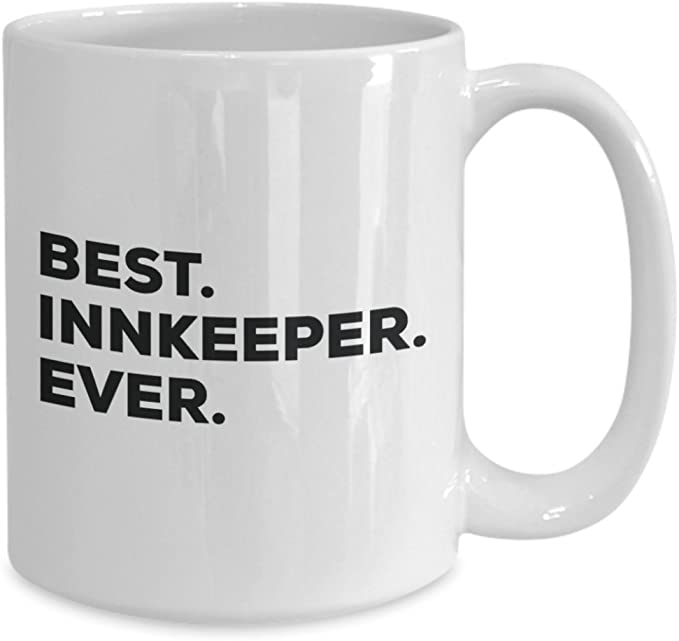 CustomHappy - Wholesale Coffee Mug - Innkeeper Coffee Mug, Best Innkeeper Ever Mug2