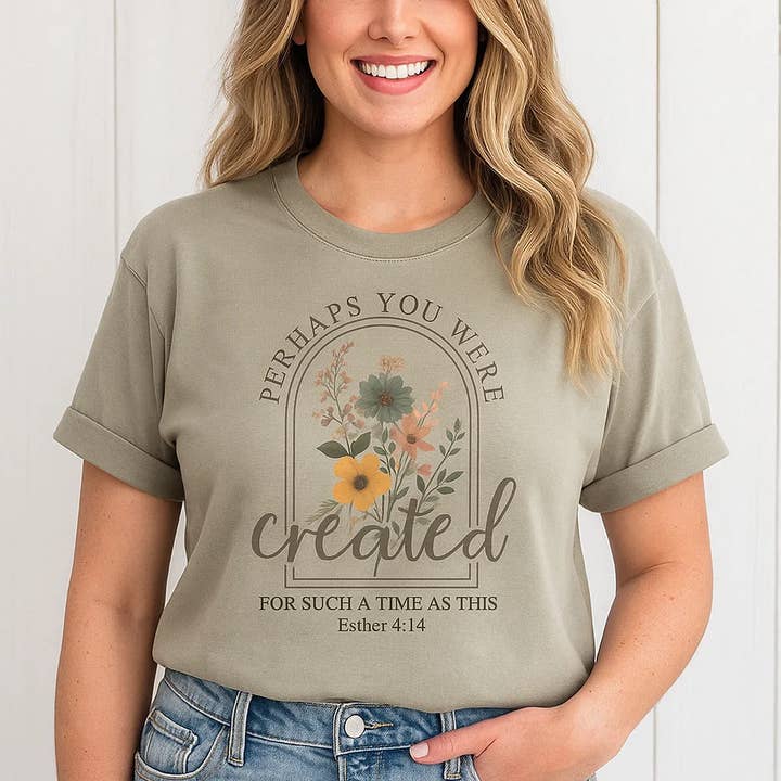Perhaps You Were Created Inspirational Tee for wholesale by Soleinspire
