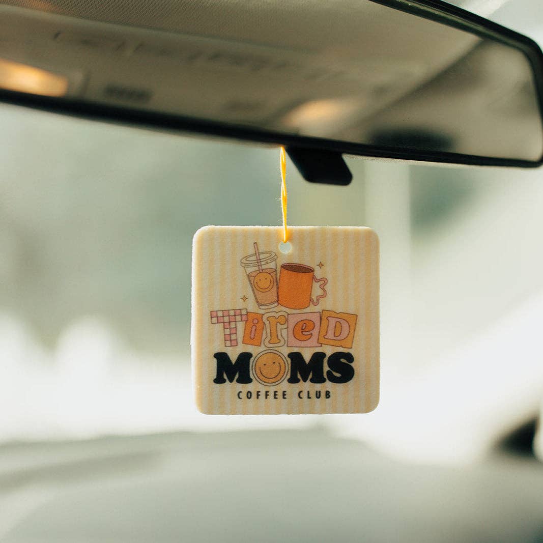 Sonny Rising - Wholesale Car Freshener - Women's - Car Air Freshener, Tired Moms Coffee Club2