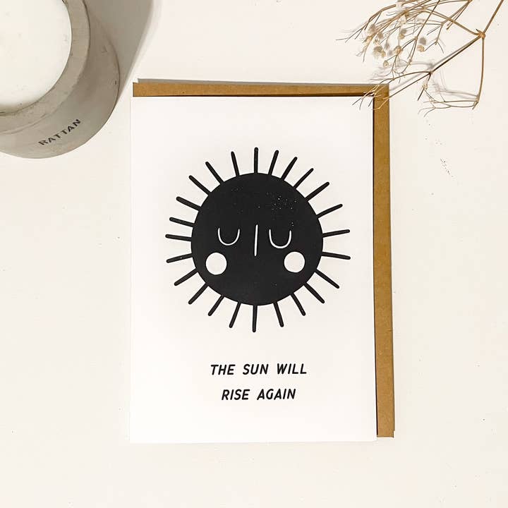 The Sun Will Rise Again Encouragement Greeting Card for wholesale by Port Nova Paper Co.