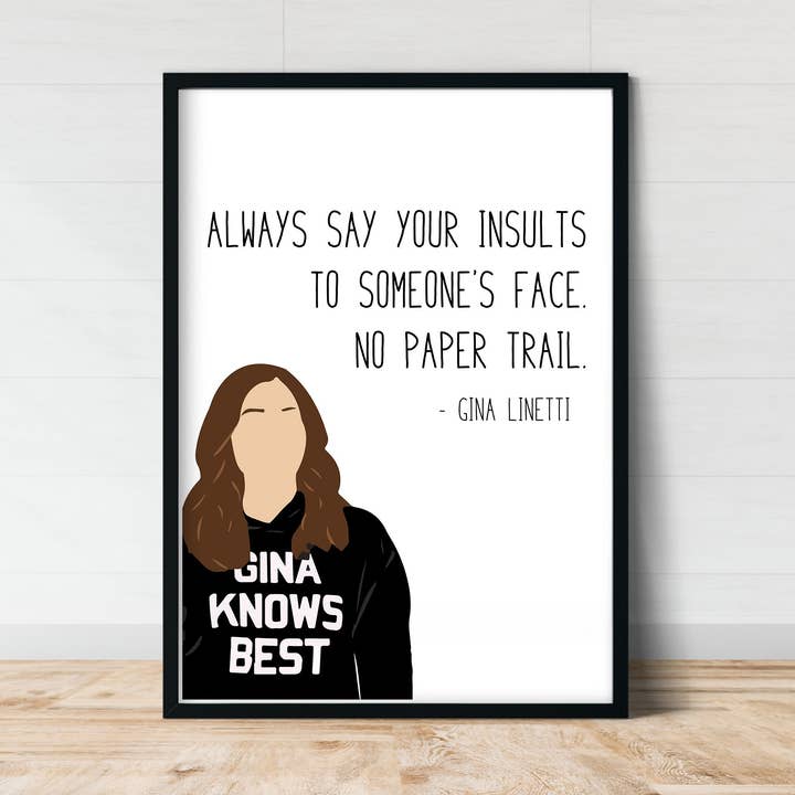 Gina Linetti " Insult " Quote Print | B99 Prints for wholesale by Callisto Design House