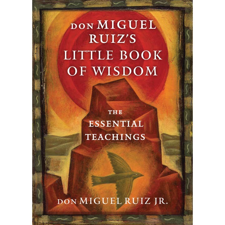 Red Wheel/Weiser LLC - Wholesale Self-Help & Personal Development - don Miguel Ruiz's Little Book of Wisdom