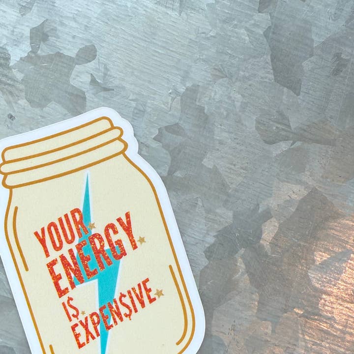 Typo Lettering Co - Wholesale Sticker - Energy is expensive waterproof sticker|TS Tay sticker 0