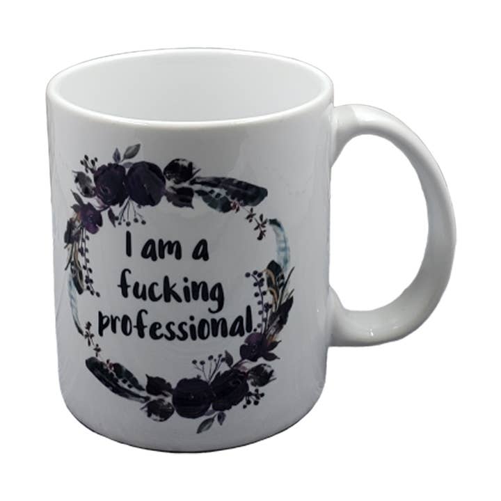 Tasse à café professionnelle I Am A Fucking pour la vente par ChicalooKate