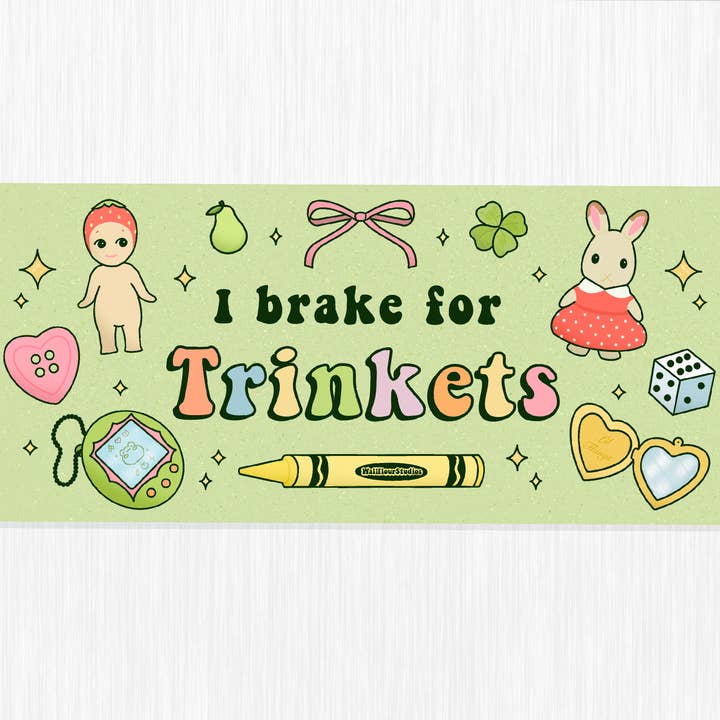 I Brake for Trinkets Bumper Sticker for wholesale by WallflourStudios