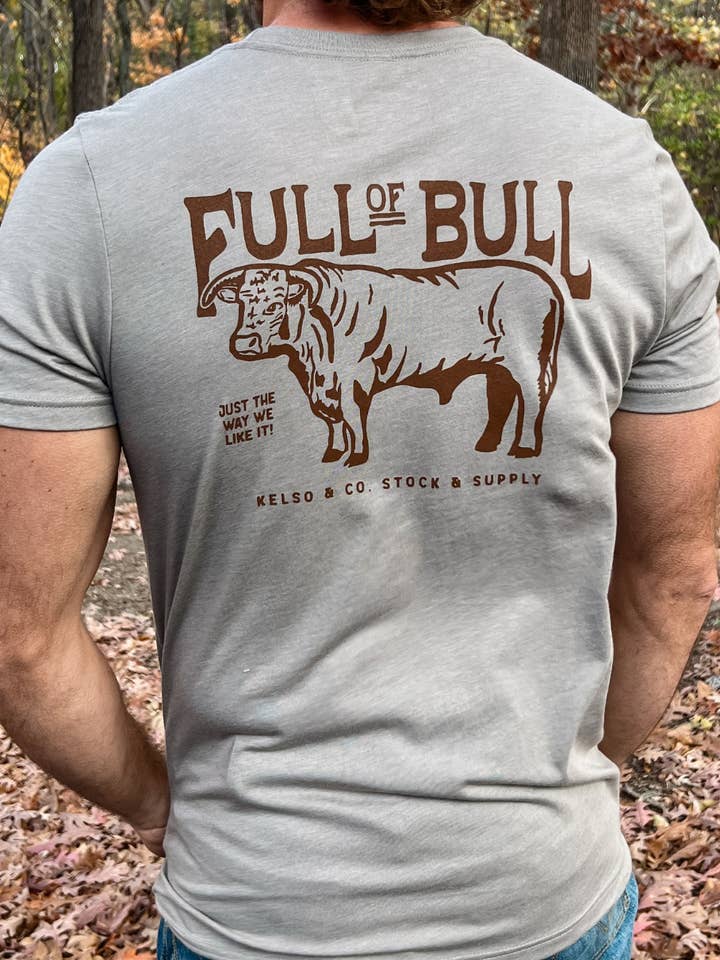 Full of Bull in Stone Gray (2 sided) for wholesale by Kelso & Company