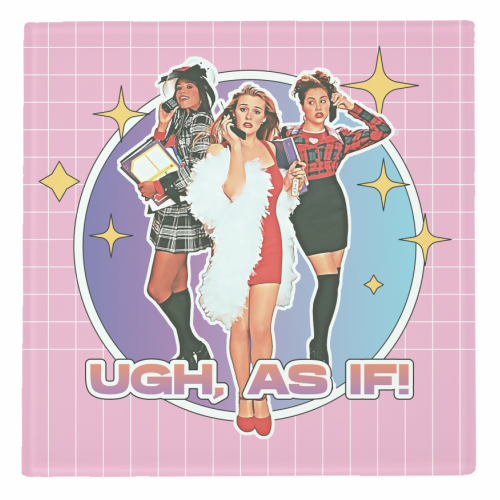 ART WOW - Wholesale Coasters - Coasters 'UGE, AS IF! 90'S CLUELESS'1