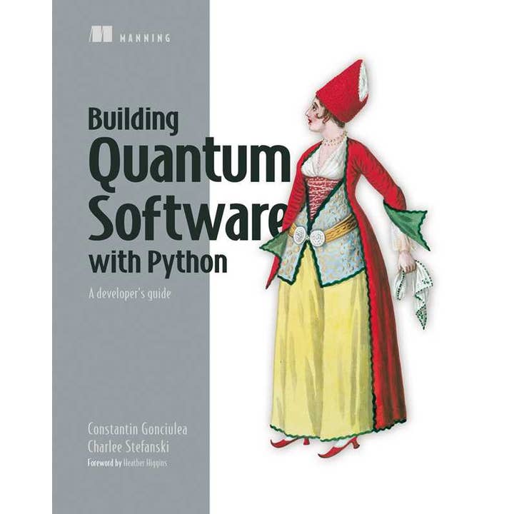 Simon & Schuster - Wholesale Book - Adult - Building Quantum Software in Python by Constantin Gonciulea