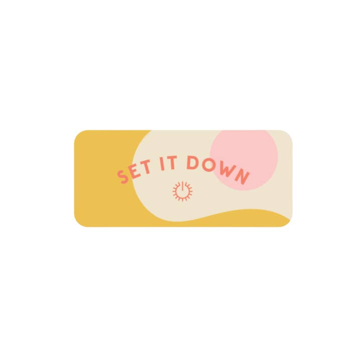 Set It Down Self-Care Sticker for wholesale by Set It Down