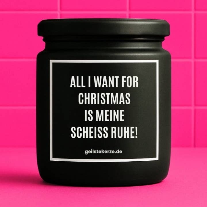 Vegan organic candle with quote – ALL I WANT FOR CHRISTMAS IS MY DAMN PEACE! for wholesale by geilstekerze