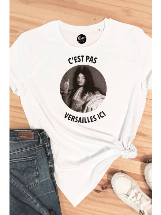 Women's T-Shirt - It's not Versailles Here for wholesale by Tshirt Corner
