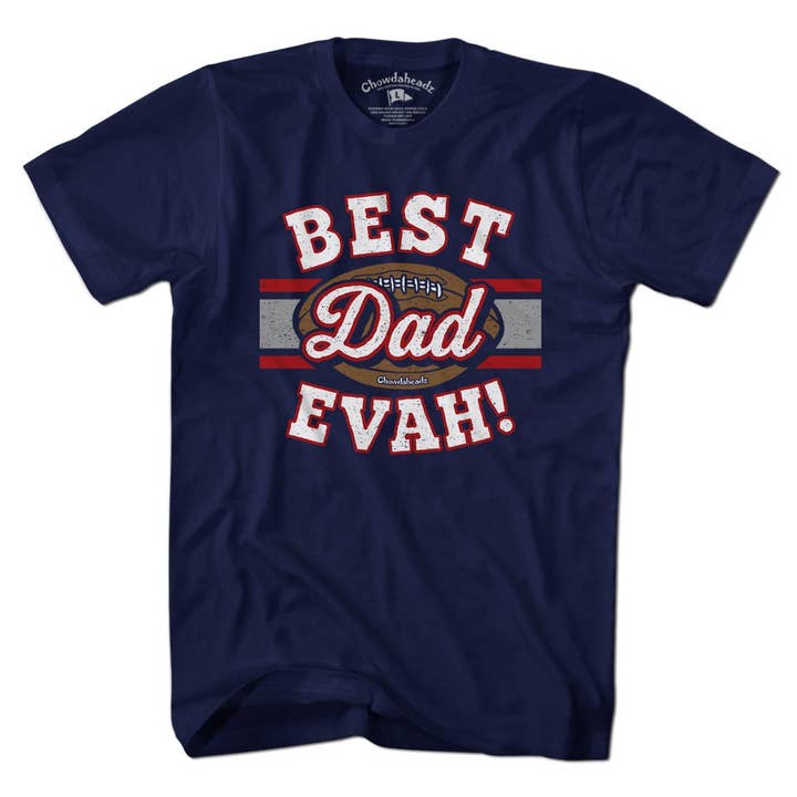 Best Dad Evah Football T-Shirt for wholesale by Chowdaheadz