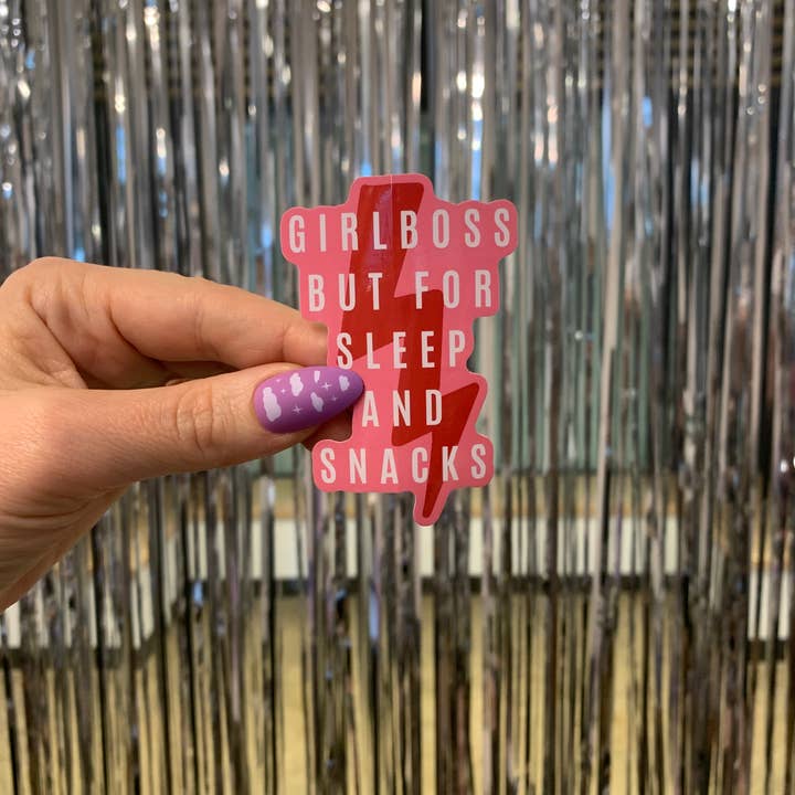 GetBullish - Wholesale Sticker - Girl Boss But For Sleep and Snacks Die Cut Vinyl Sticker3