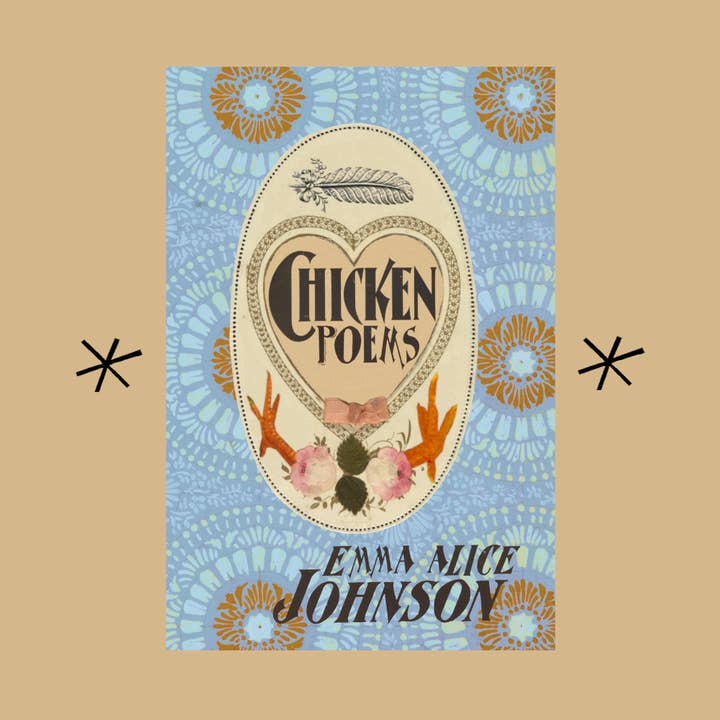 Bottlecap Press – wholesale Book – Adult – Chicken Poems, by Emma Alice Johnson