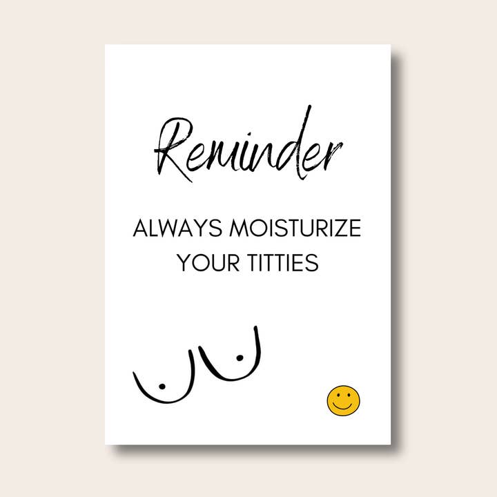 Affiche de salle de bain, Rappel Always Moisturize Print, Maison pour la vente par PRINTD image
