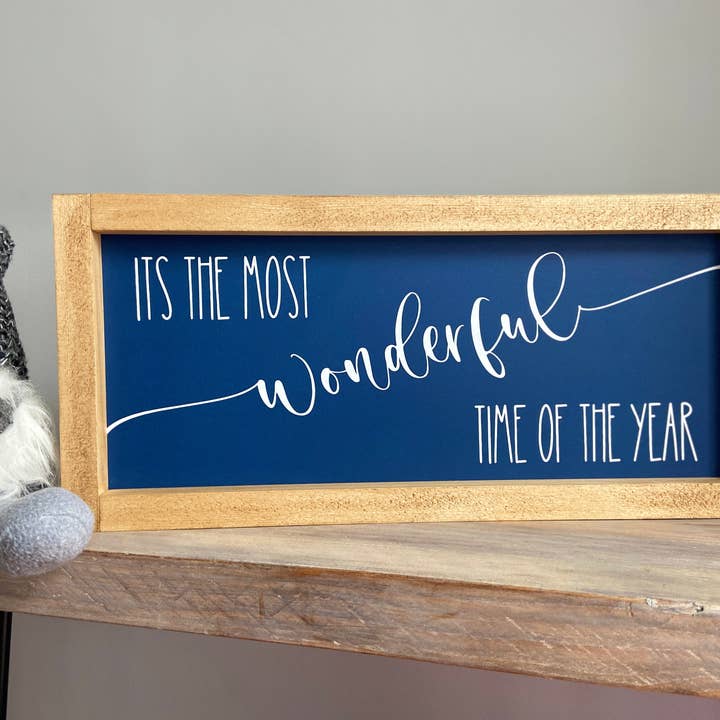 It’s The Most Wonderful Time of The Year Sign for wholesale by Finn & I